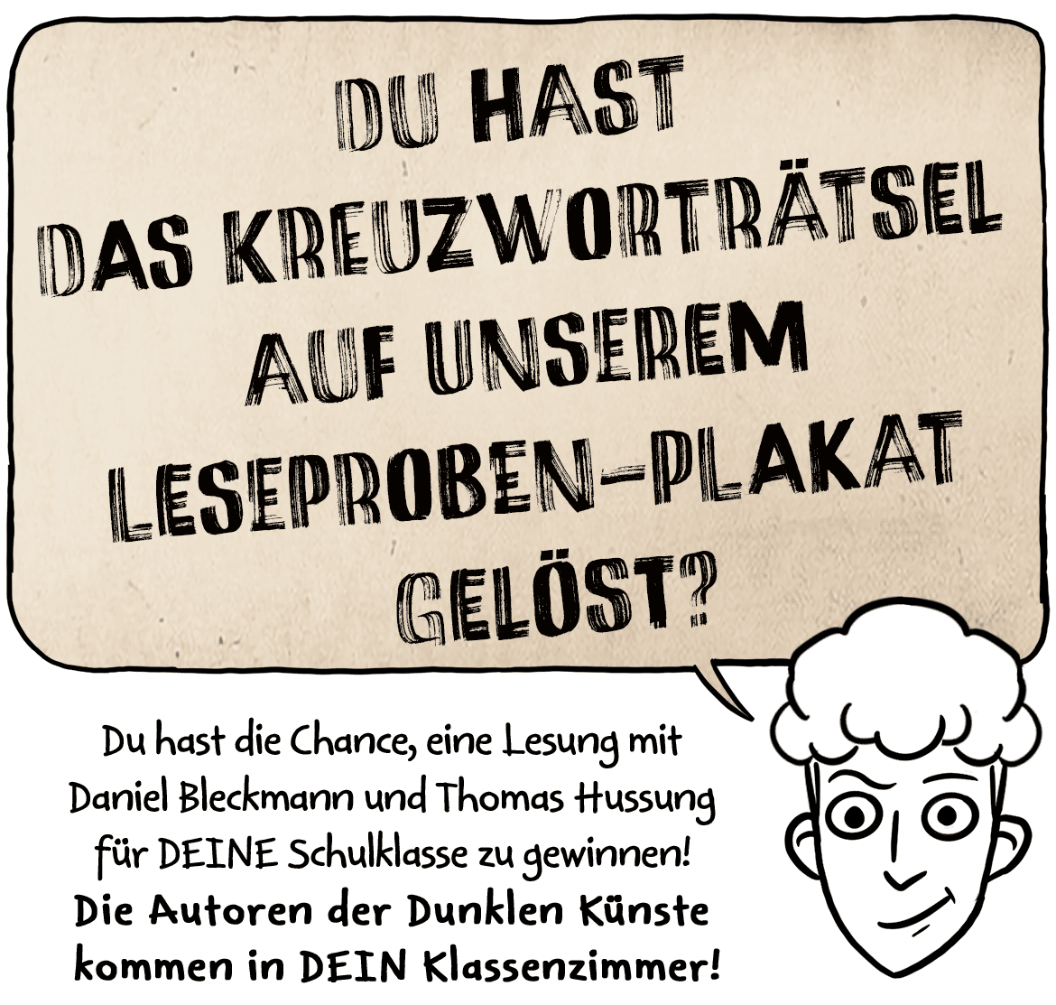 Du hast das Kreuzworträtsel gelöst?